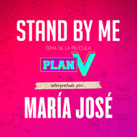 María José - Stand By Me