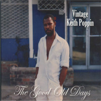 Keith Poppins - The Good Old Days