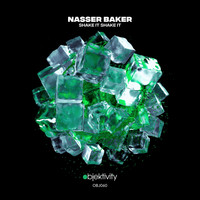 Nasser Baker - Shake It Shake It