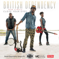 British Dependency - Close Your Eyes