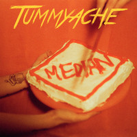 Tummyache - Median