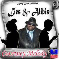 Courtney Melody - Lies & Alibis