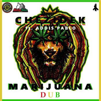 Chezidek - Marijuana Dub