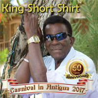 King Short Shirt - Carnival in Antigua 2017