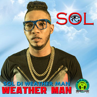 SOL - Sol Di Weather Man (Explicit)