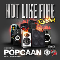 Popcaan - Hot Like Fire Riddim