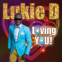 Lukie D - Loving You