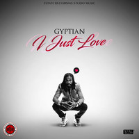 Gyptian - I Just Love