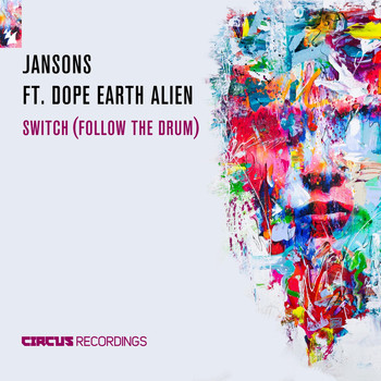 Jansons feat. Dope Earth Alien - Switch (Follow The Drum)