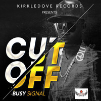 Busy Signal - Cut Off