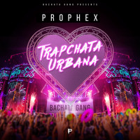 Prophex - Trapchata Urbana