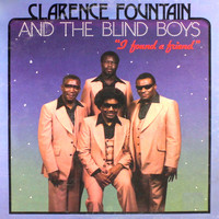Clarence Fountain & The Blind Boys - I Found a Friend