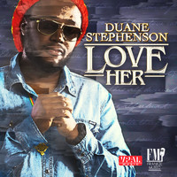Duane Stephenson - Love Her