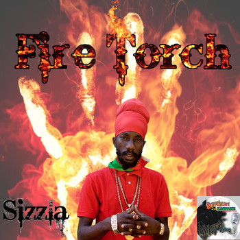 Sizzla - Fire Torch