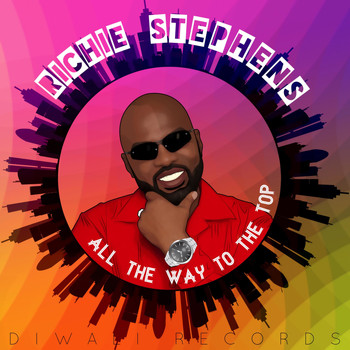 Richie Stephens - All the Way to the Top