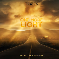 T.O.K. - One More Light