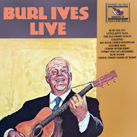Burl Ives - Burl Ives Live