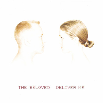 The Beloved - Deliver Me