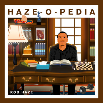 Rob Haze - Haze-O-Pedia