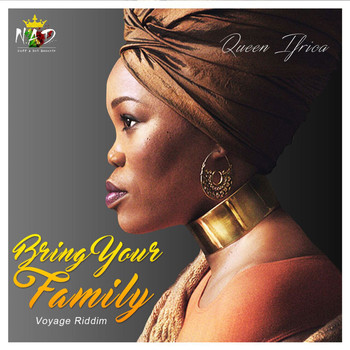 Queen Ifrica - Bring Your Family