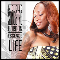 Michelle Gordon - Essence of Life - Single