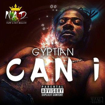 Gyptian - Can I (Explicit)