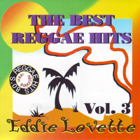 Eddie Lovette - The Best Reggae Hits Vol. 3