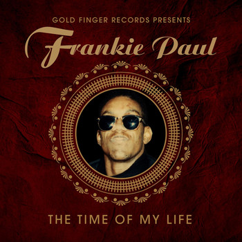 Frankie Paul - The Time of My Life