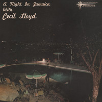 Cecil Lloyd - A Night in Jamaica with Cecil Lloyd