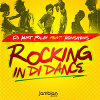DJ Kurt Riley - Rocking in Di Dance