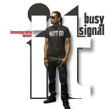 Busy Signal - It (Incomparable Talent)
