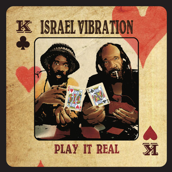 Israel Vibration - Play It Real