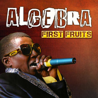 ALGEBRA - First Fruits