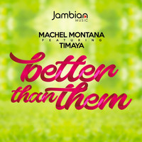 Machel Montano - Better Than Them