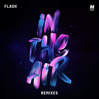 Flash - In The Air (Remixes)