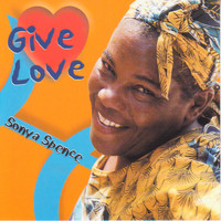 Sonya Spence - Give Love