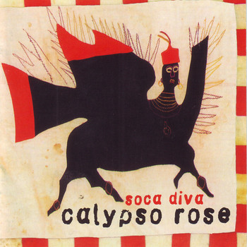 Calypso Rose - Soca Diva