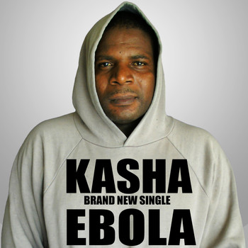 Kasha - Ebola