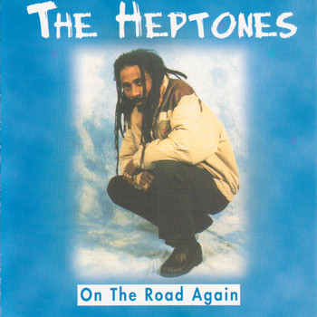The Heptones - On the Road Again