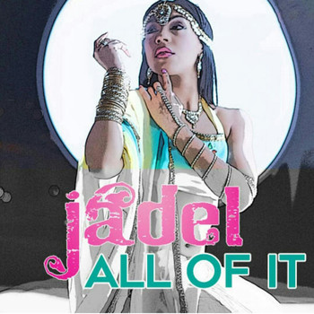 Jadel - All of It