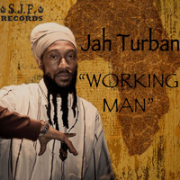 Jah Turban - Working Man