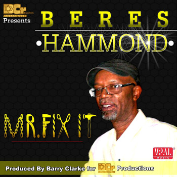 Beres Hammond - Mr. Fix It