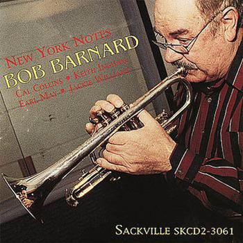 Bob Barnard - New York Notes