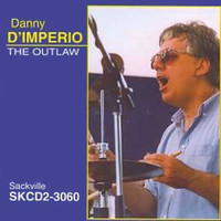 Danny D’Imperio - The Outlaw