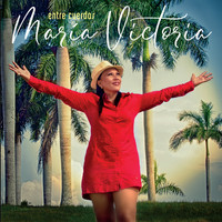 María Victoria - Entre Cuerdas
