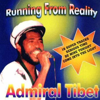 Admiral Tibet - Running from Reality