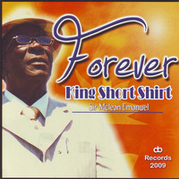 King Short Shirt - Forever