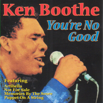 Ken Boothe - You're No Good (Explicit)