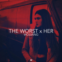 Wolvang - The Worst / Her