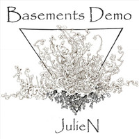 Julien - Basements Demo (Explicit)